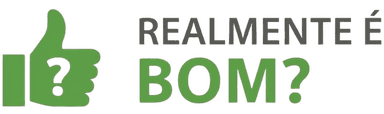 Realmente é Bom?