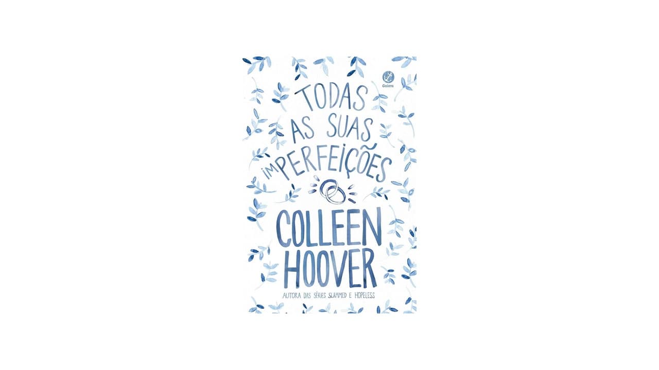 Melhor Livro da Colleen Hoover? Confira 6 Recomendações Imperdíveis