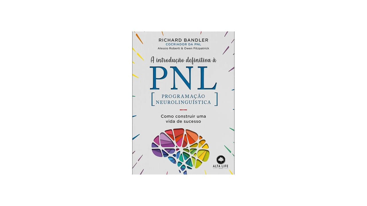 Melhor Livro de PNL: 10 Obras que Transformam sua Mente e Vida