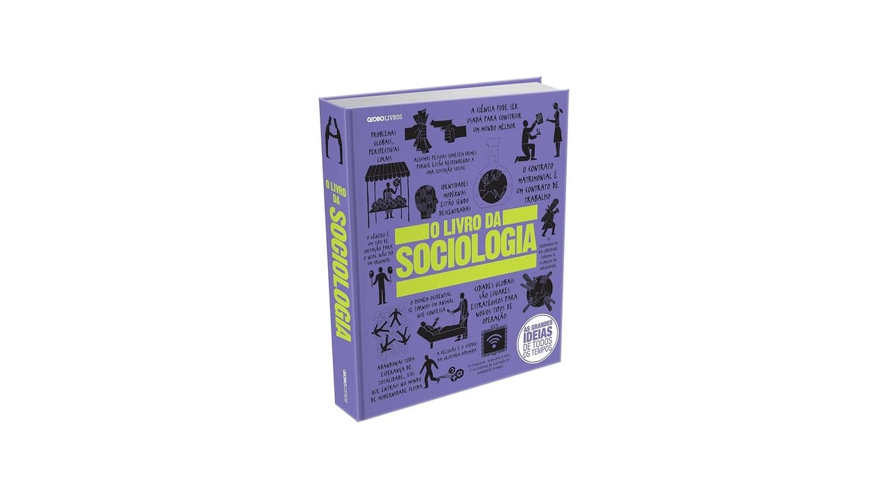 Melhor Livro de Sociologia: 10 Obras que Todo Estudante Deve Ler